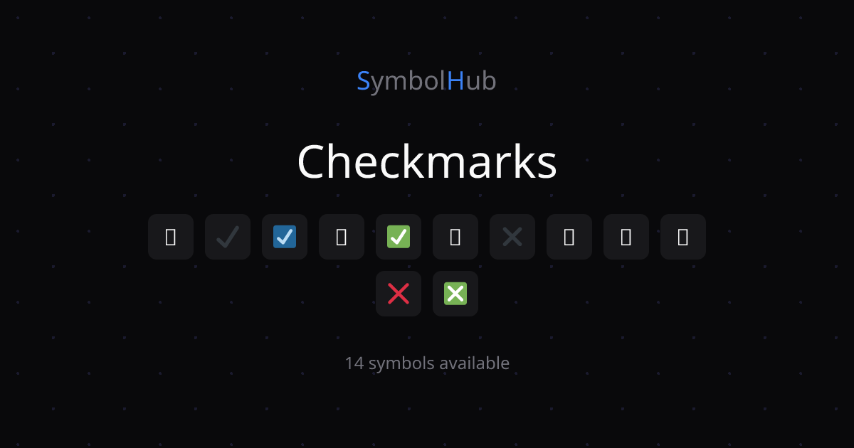 Checkmarks ☑ ☐ ☒ - Copy & Paste | SymbolHub