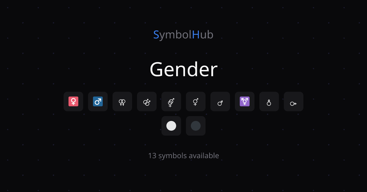 Gender ♀ ♂ ⚢ ⚣ ⚤ ⚥ ⚦ ⚧ ⚨ ⚩ - Copy & Paste | SymbolHub