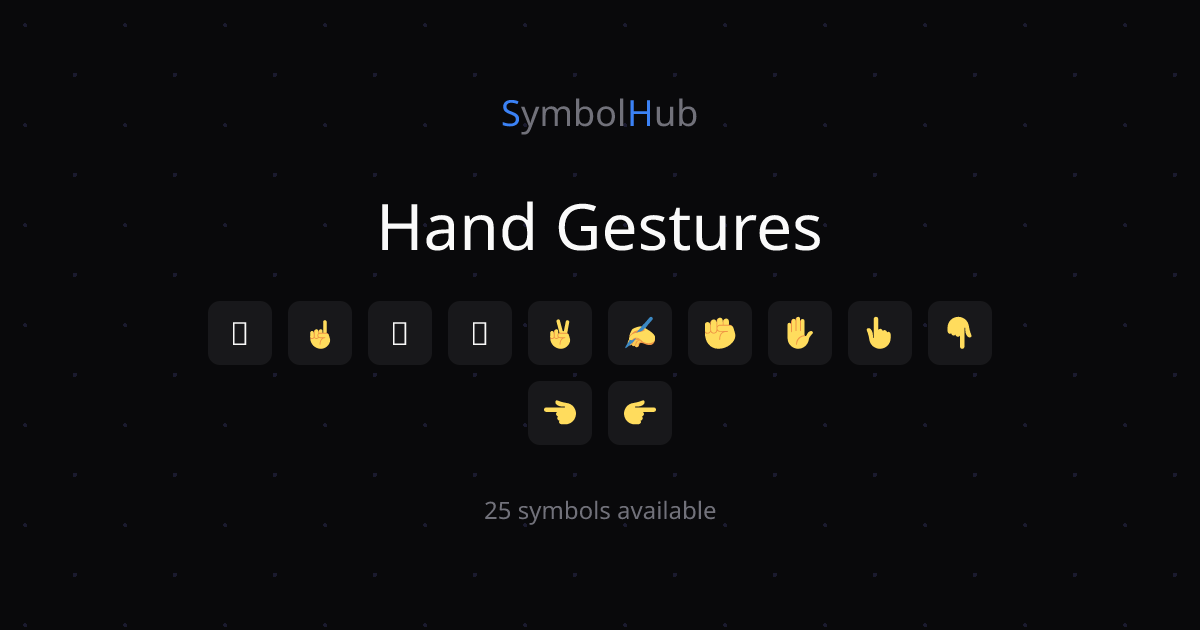 Hand Gestures ☜ ☝ ☞ ☟ 👆 👇 - Copy & Paste | SymbolHub